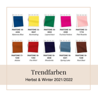 Trendfarben im Herbst und Winter 2021/2022 Trendfarben im Herbst und Winter 2021/2022