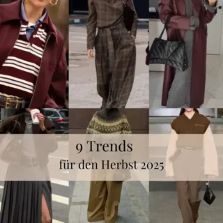 9 Trends für den Herbst 2025 9 Trends für den Herbst 2025
