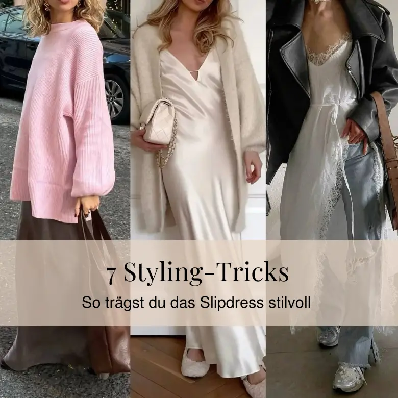 Wie trägt ein Slipdress modern und vielseitig? In diesem Artikel zeige ich dir 7 Styling-Ideen, mit denen du dieses Kleid im Alltag, im Büro und am Abend tragen kannst.