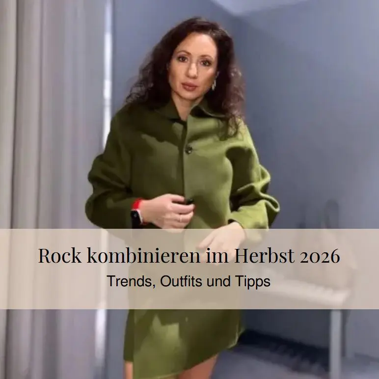Entdecke die schönsten Rock-Outfits, aktuelle Trends, Styling-Tipps sowie Kombinationen mit Lederrock, Strick, Stiefeln und Mantel für einen modernen Herbst-Look.